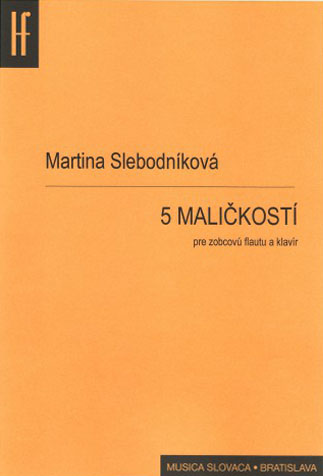 5 maličkostí pre zobcovú flautu a klavír - Martina Slebodníková